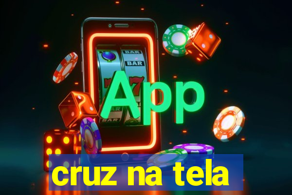 cruz na tela